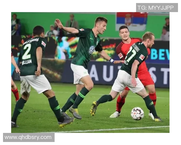 德甲激战沃夫斯堡主场迎战霍芬海姆争夺三分之战 德甲激战沃夫斯堡主场迎战霍芬海姆争夺三分之战